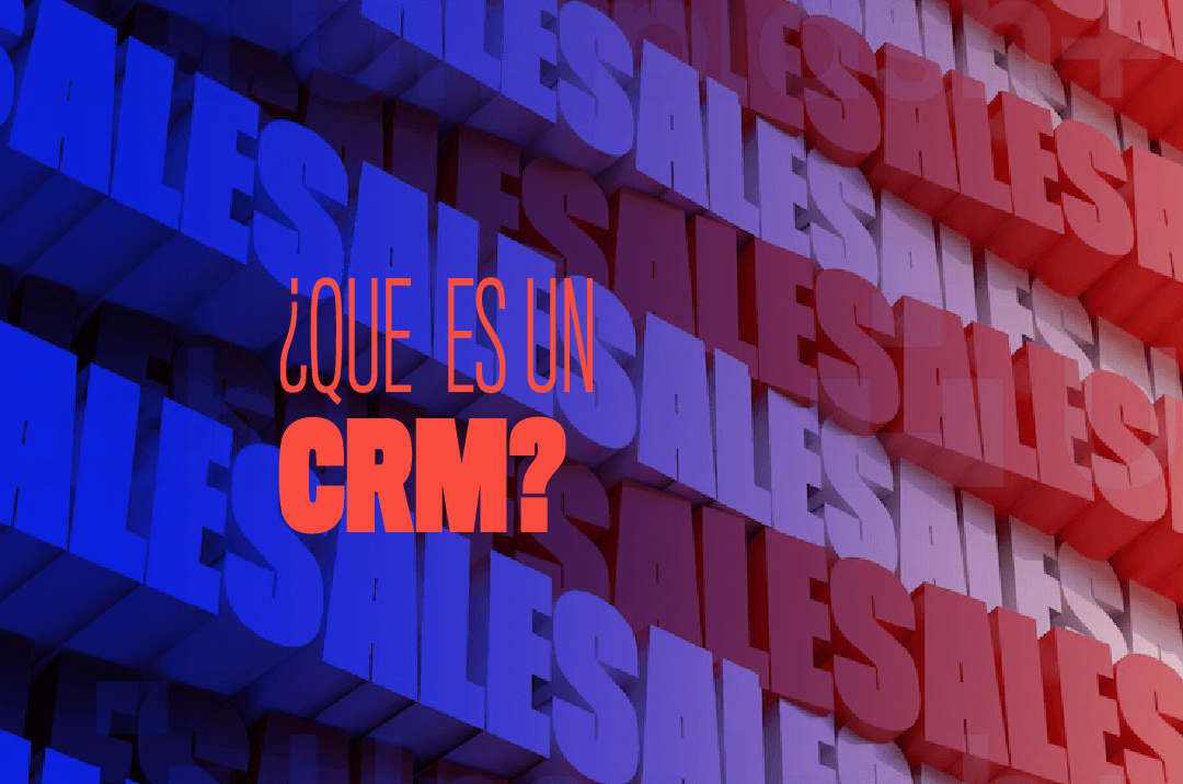 ¿Que  es un CRM y para que se usa?